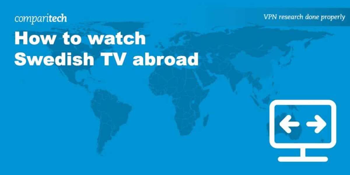 Streaming Swedish TV Abroad - VPN Guide